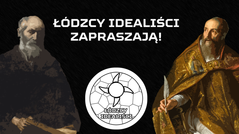 Łódzcy Idealiści: Zapraszamy!